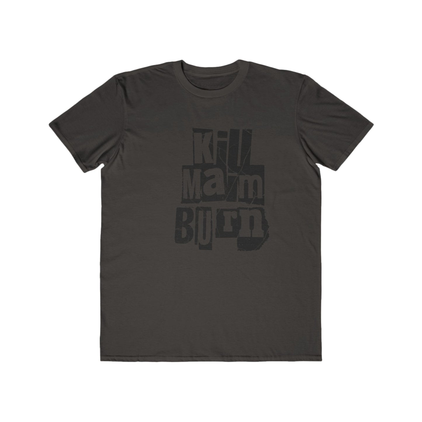 Men's Tee Distressed Block Text "Kill Maim Burn" Vintage Graphic